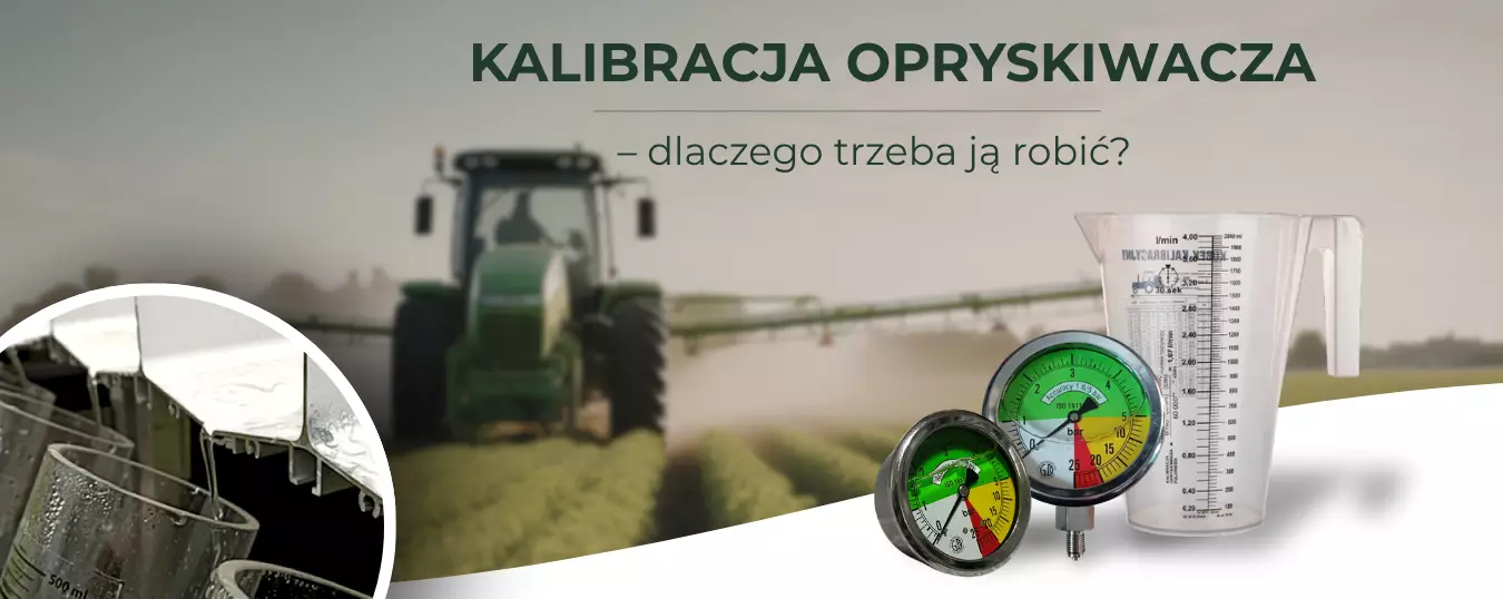 Kalibracja opryskiwacza polowego